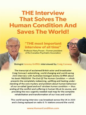 cover image of THE Interview That Solves the Human Condition and Saves the World!